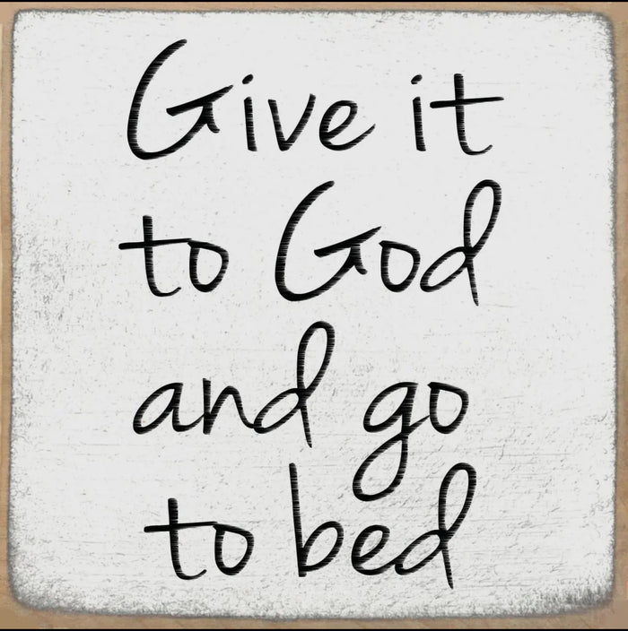 Accessories/Gifts - Give It To God Wooden Block Sign