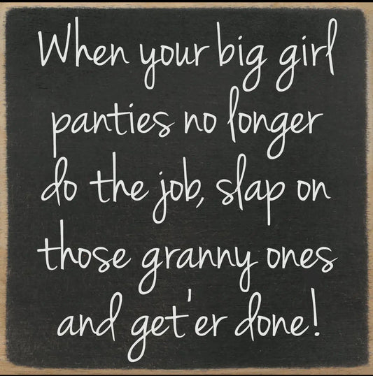 Accessories/Gifts - Big Girl Panties Wooden Block Sign