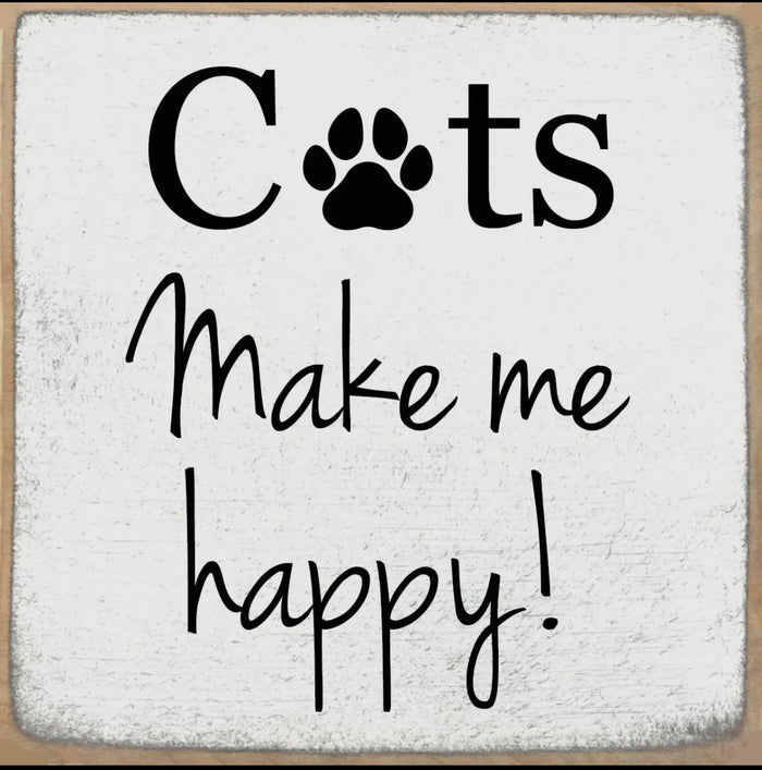 Accessories/Gifts - Cats Make Me Happy Wooden Block Sign