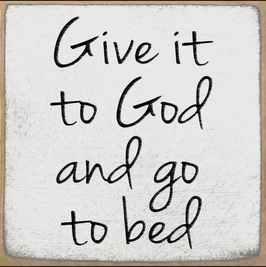 Accessories/Gifts - Give It To God Wooden Block Sign