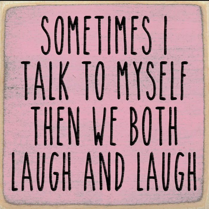 Accessories/Gifts - Laugh And Laugh Wooden Block Sign
