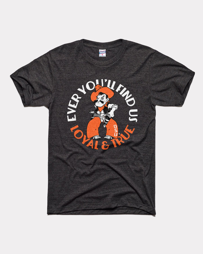 Oklahoma State Cowboys Every You'll Find Us Loyal & True Black Vintage T-Shirt
