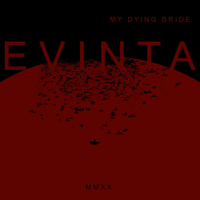 Dark album cover for doom metal legends My Dying Bride: bold red MY DYING BRIDE and EVINTA text over a shadowy landscape with flying birds. MMXX at the bottom—a must-have for fans of My Dying Bride’s limited vinyl edition.
