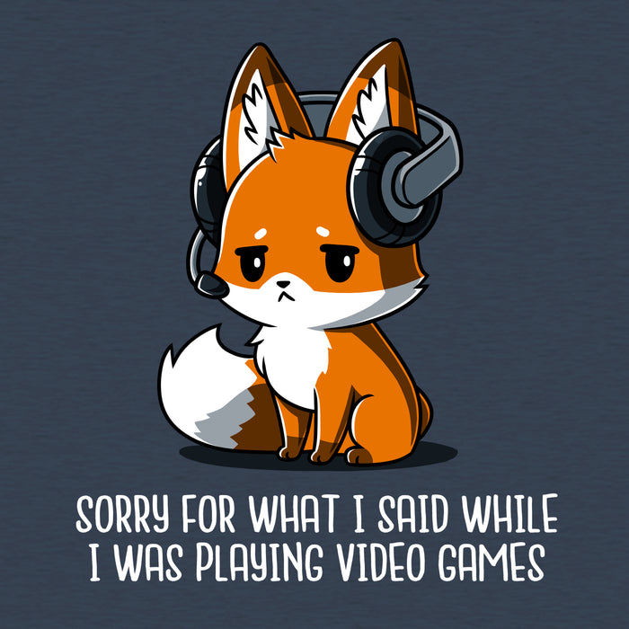 Classic Cotton T-shirt_Teeturtle heather navy Sorry For What I Said apparel featuring a fox wearing a headset looking apologetic with the text "Sorry for what I said while I was playing video games" written below.