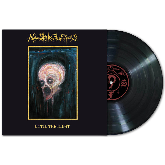 A Black Vinyl record partially out of its cover. The art features a distorted, ghostly skull on a dark background, with the band name New Skeletal Faces in jagged yellow text—classic US Death Rock vibes—album title Until The Night in gold at the bottom.